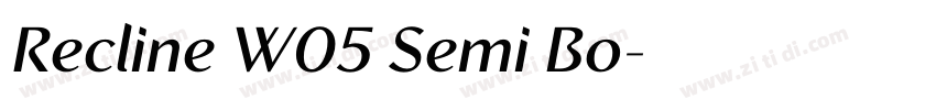 Recline W05 Semi Bo字体转换